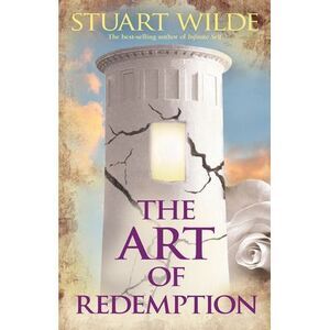 The Art of Redemption -- Stuart Wilde